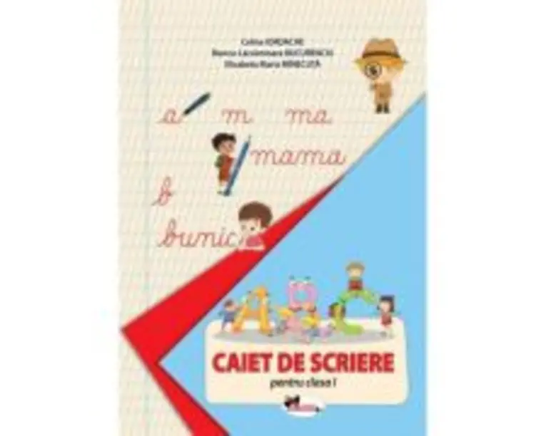 Caiet de scriere pentru clasa 1 - Celina Iordache