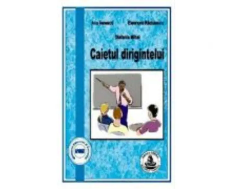 Caietul dirigintelui - Ana Ionescu