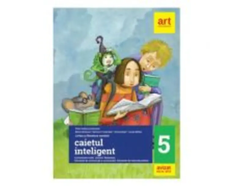 Caietul inteligent pentru clasa a 5-a. Comunicare orala. Lectura. Redactare - Florin Ionita
