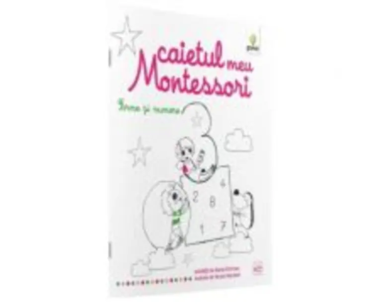 Caietul meu Montessori. Forme si numere - Marie Kirchner