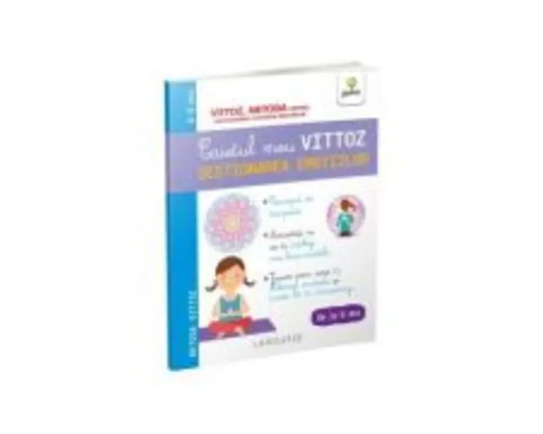 Caietul meu Vittoz. Gestionarea emotiilor - Suzanne Archawski