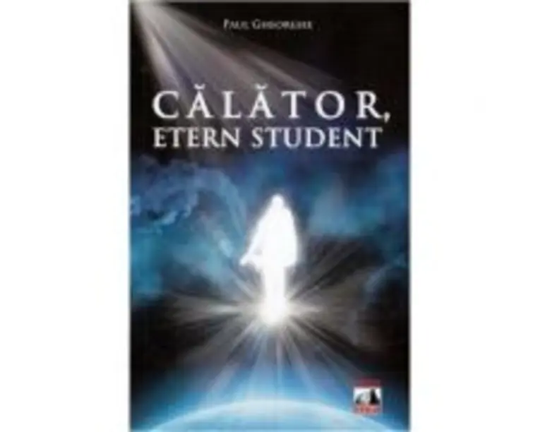 Calator, etern student - Paul Gheorghe
