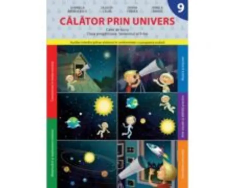 Calator prin univers. Caiet de lucru. Clasa pregatitoare. Semestrul 2 - Doina Cindea