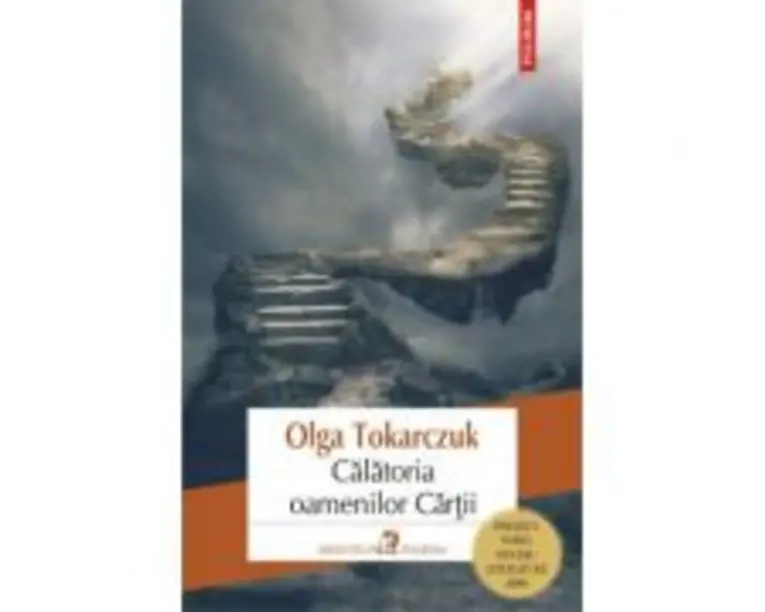 Calatoria oamenilor Cartii. Editia 2019 - Olga Tokarczuk