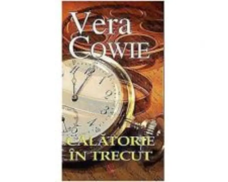 Calatorie in trecut - Vera Cowie
