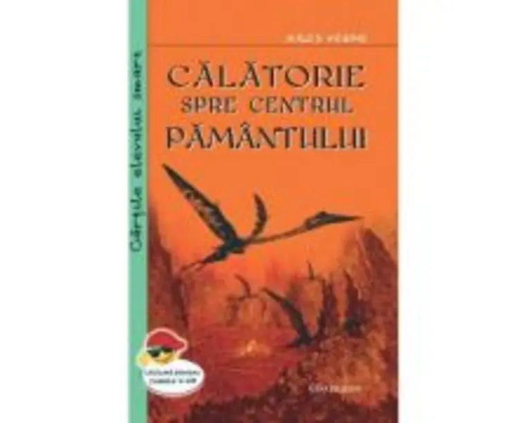 Calatorie spre centrul Pamantului - Jules Verne