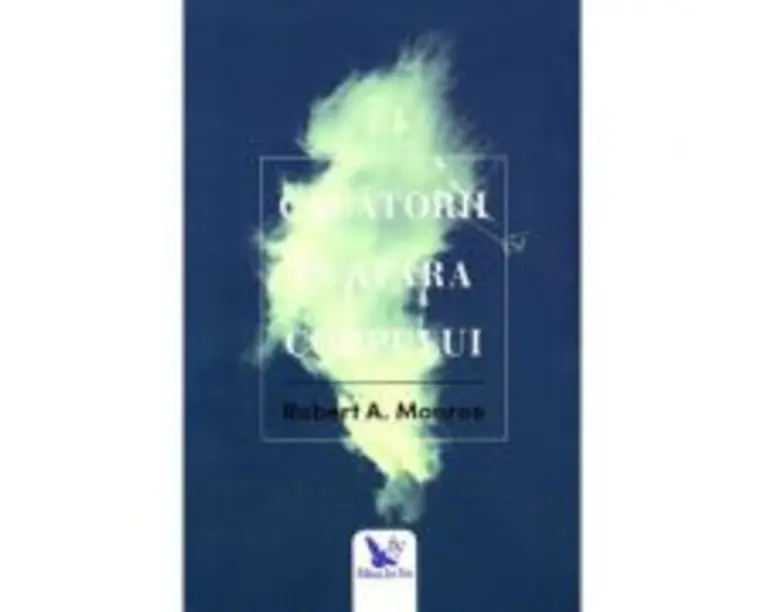 Calatorii in afara corpului - Robert Monroe
