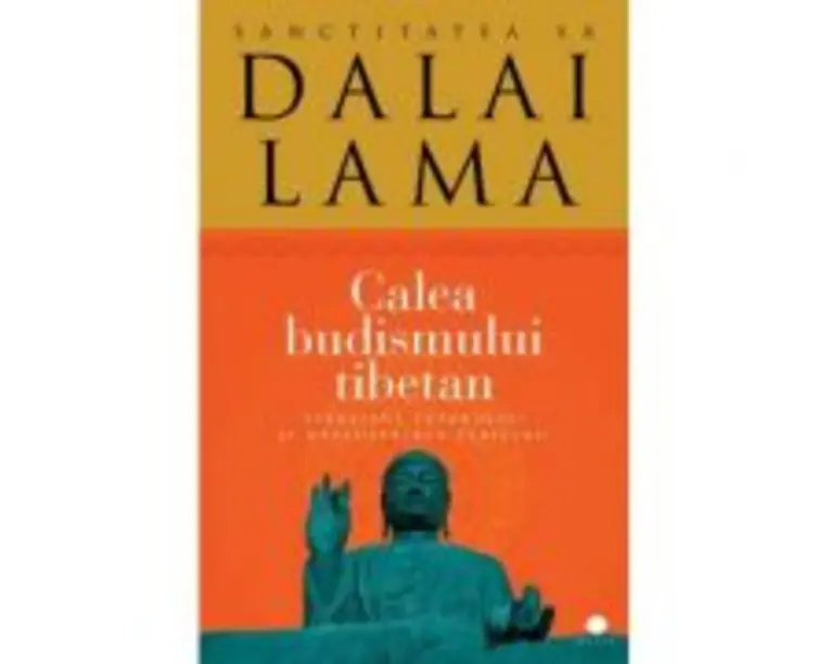 Calea budismului tibetan - Lama Dalai