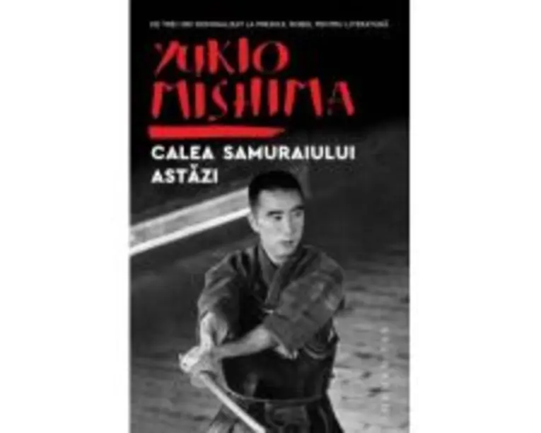 Calea samuraiului astazi - Yukio Mishima