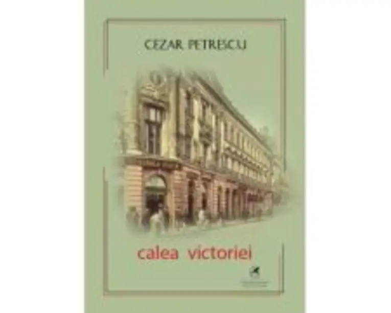 Calea Victoriei - Cezar Petrescu