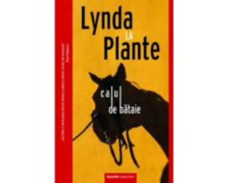 Calul de bataie - Lynda la Plante
