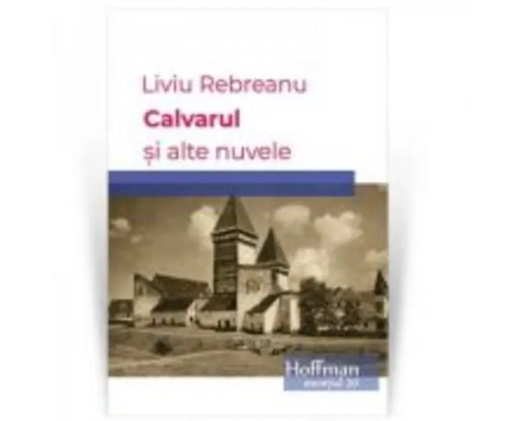Calvarul si alte nuvele - Liviu Rebreanu