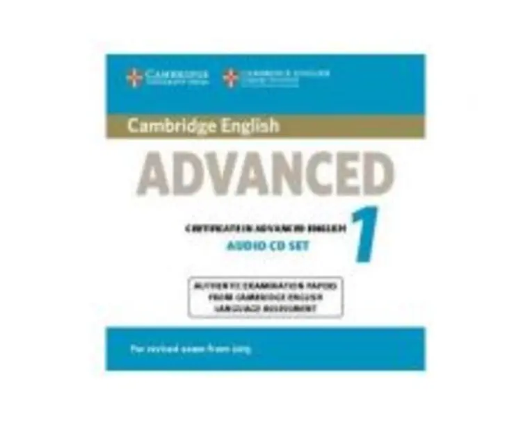 Cambridge English Advanced 1 for Revised Exam from 2015 Audio CDs (2): Authentic Examination Papers from Cambridge English Language Assessment