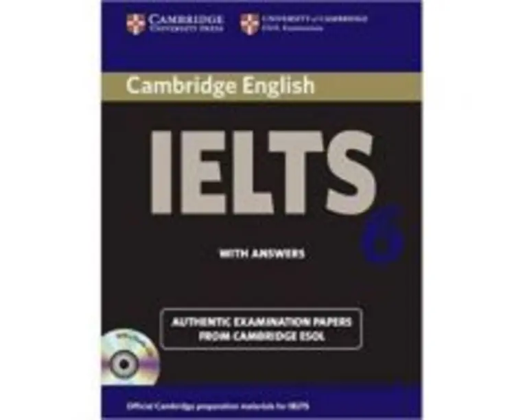 Cambridge: IELTS 6 - Self-study Pack: Examination Papers from University of Cambridge ESOL Examinations