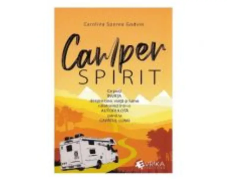 Camper spirit - Carolina Sporea Godvin
