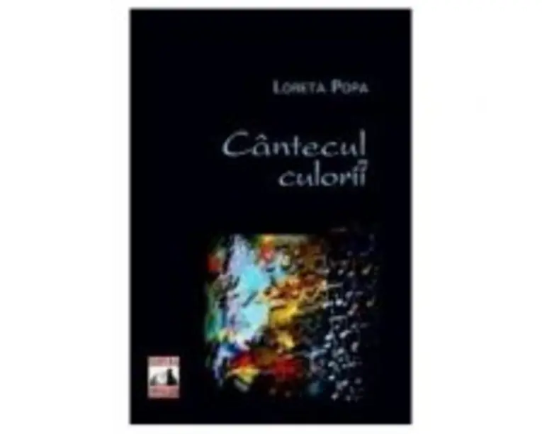 Cantecul culorii - Loreta Popa