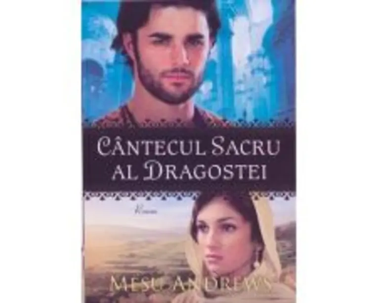Cantecul sacru al dragostei - Mesu Andrews