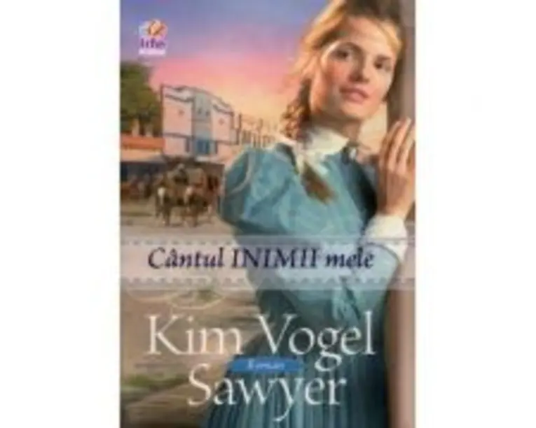 Cantul inimii mele - Kim Vogel Sawyer