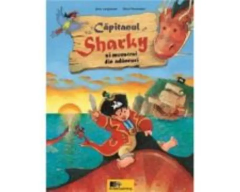 Capitanul Sharky si monstrul din adancuri - Jutta Langreuter
