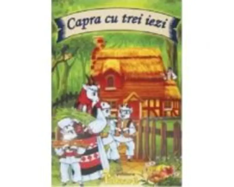 Capra cu trei iezi - Ion Creanga