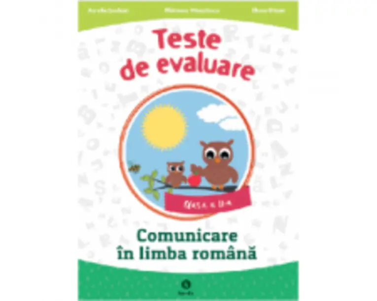 Comunicare in limba romana clasa a 2-a. Teste de evaluare - Aurelia Seulean