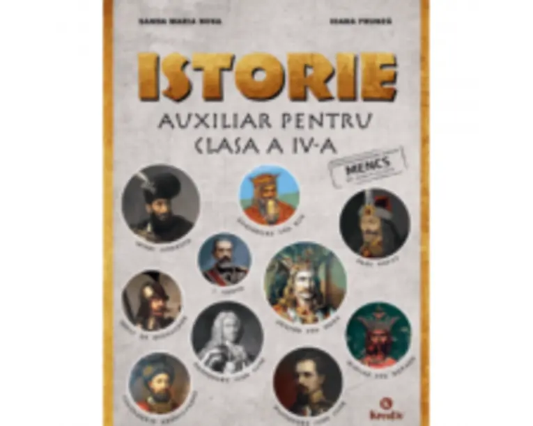 Auxiliar pentru clasa a 4-a. Istorie - Sanda Maria Bosa