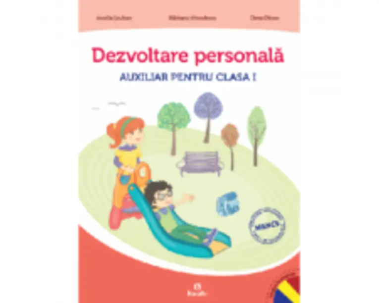AUXILIAR PENTRU CLASA I Dezvoltare personala - Aurelia Seulean