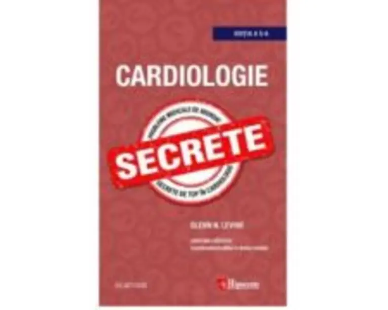 Cardiologie. Secrete (editia a 5-a) - Glenn Levine