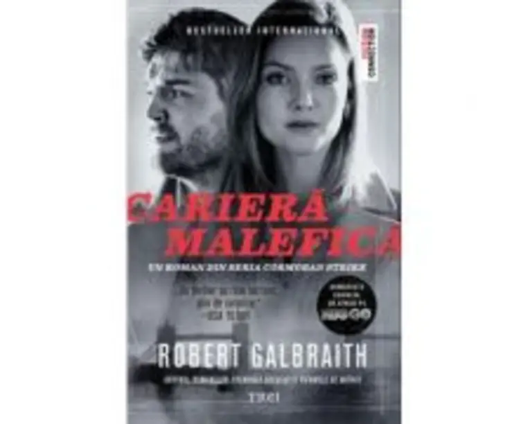 Cariera malefica. Seria Cormoran Strike - Robert Galbraith