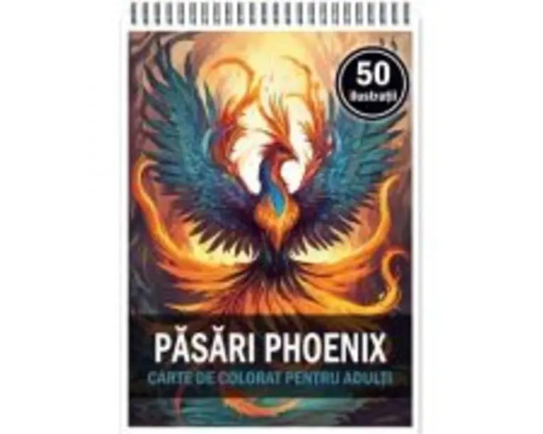 Carte de colorat, 50 de ilustratii, Pasari Phoenix