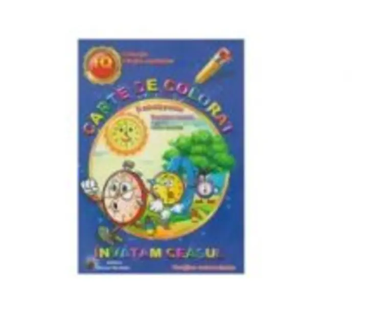 Carte de colorat si activitati practice - Invatam ceasul