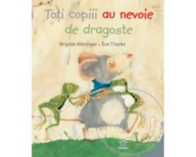 Toti copiii au nevoie de dragoste - Brigitte Weninger