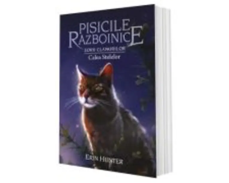 Cartea 30 Pisicile Razboinice. Zorii Clanurilor. Calea Stelelor - Erin Hunter