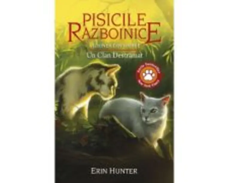Cartea 33 Pisicile Razboinice. Viziunea din umbre. Un Clan Destramat - Erin Hunter