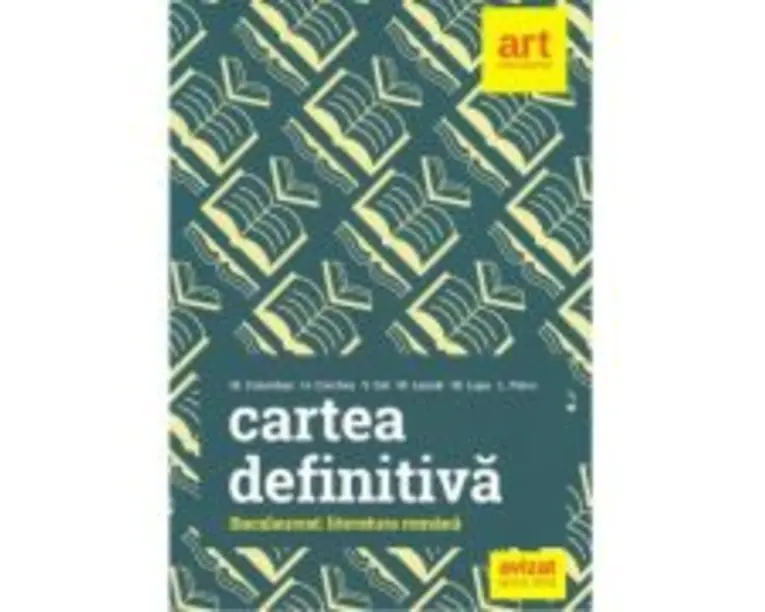 Cartea definitiva Literatura romana Bacalaureat - Monica H. Columban, Horia Corches