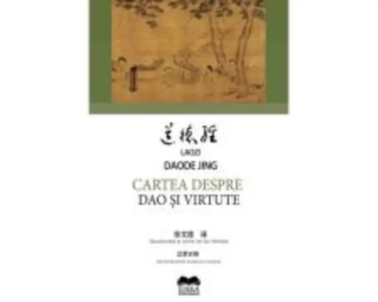 Cartea despre Dao si virtute - Laozi