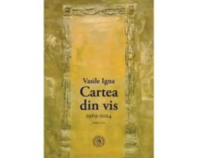 Cartea din vis. Antologie de autor (1969-2024) - Vasile Igna