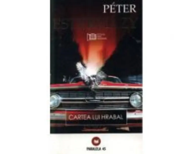 Cartea lui Hrabal - Peter Esterhazy