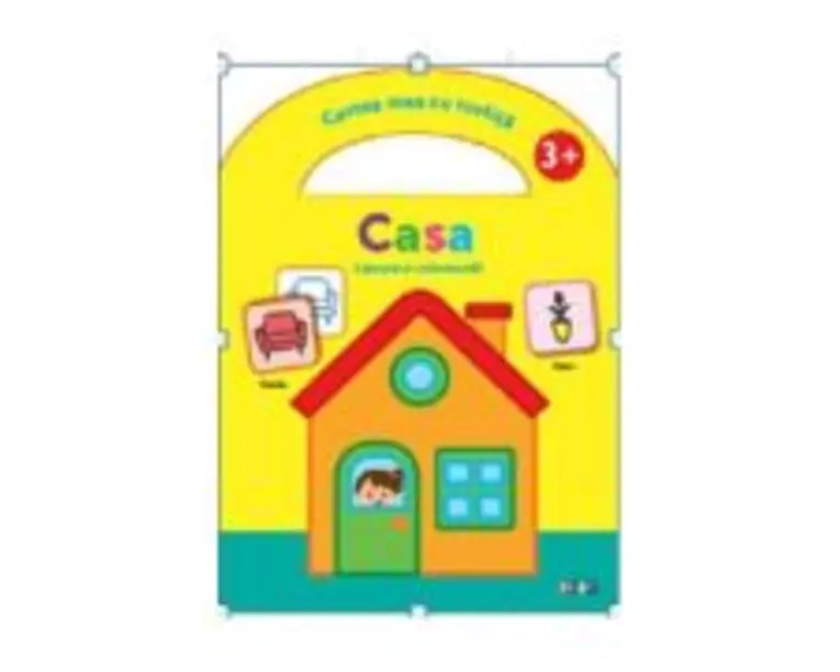 Cartea mea cu tortita. Casa