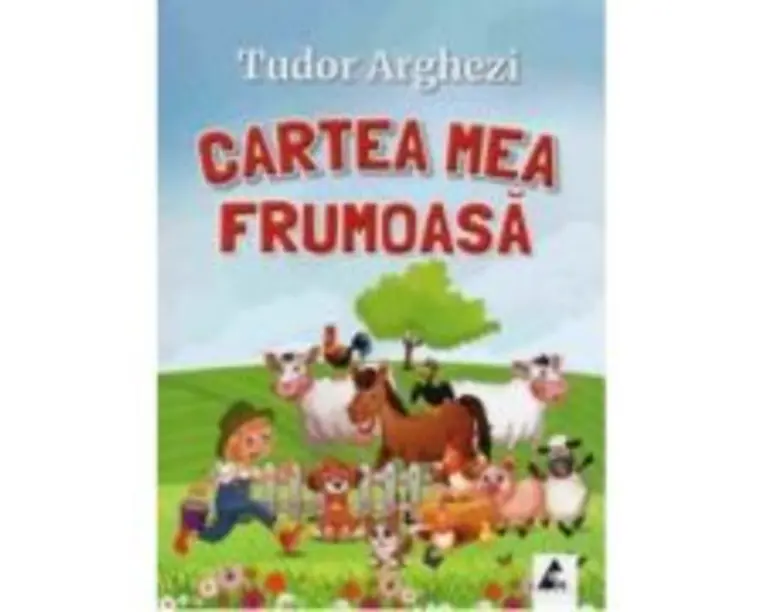 Cartea mea frumoasa - Tudor Arghezi
