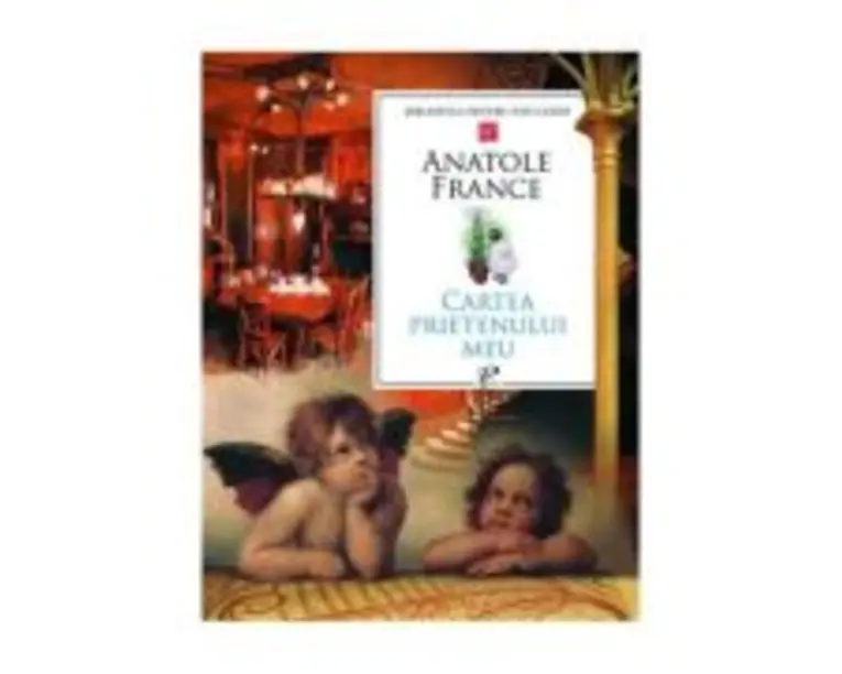 Cartea prietenului meu - Anatole France