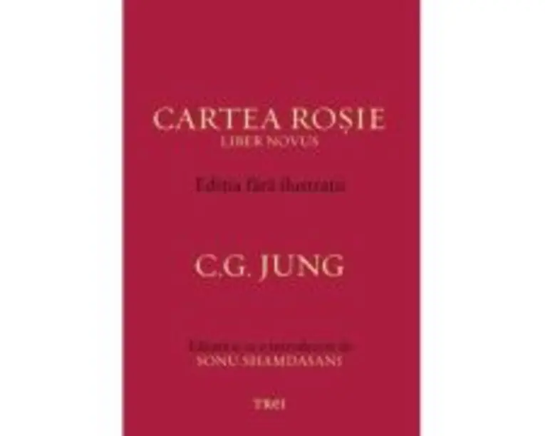 Cartea Rosie - Editia fara ilustratii - C. G. Jung