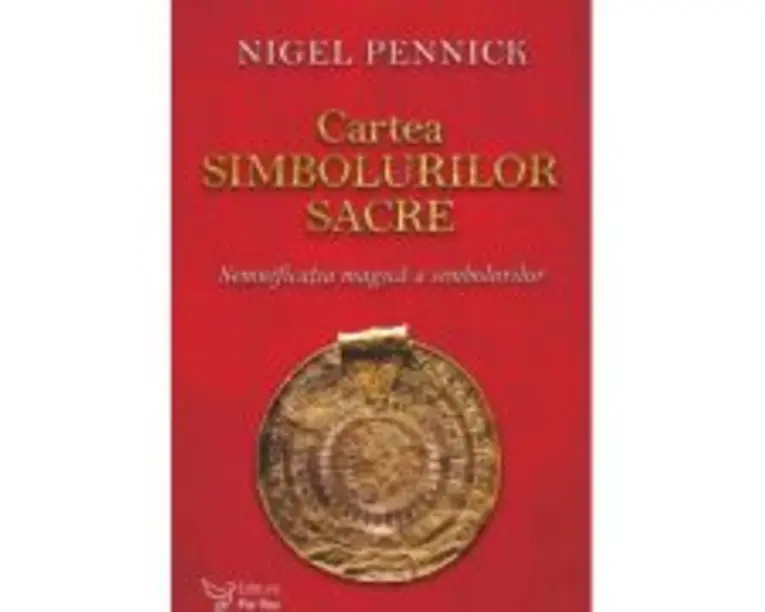Cartea simbolurilor sacre - Nigel Pennick
