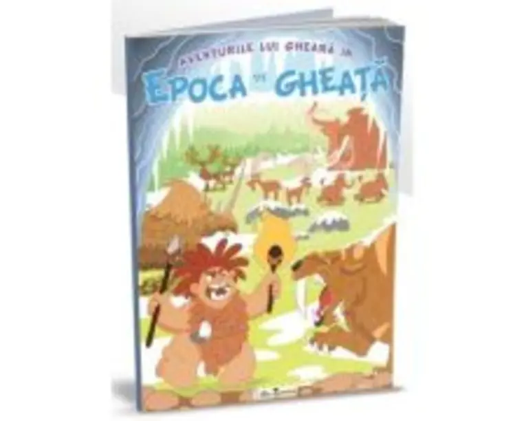 Cartea uriasa Aventuri in epoca de gheata