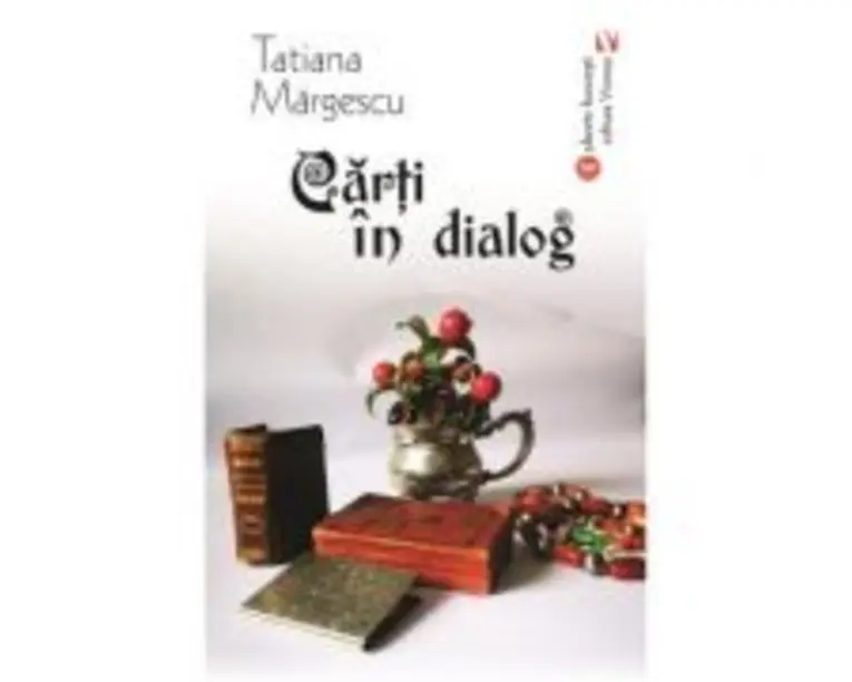 Carti in dialog - Tatiana Margescu