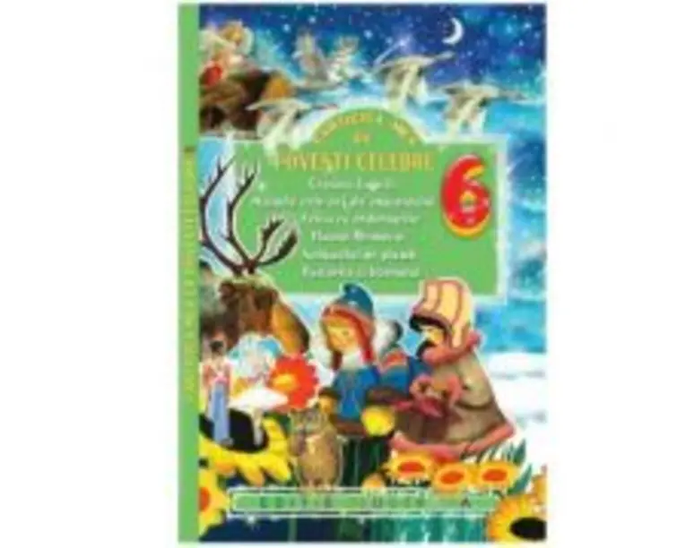 Carticica mea cu Povesti Celebre. Numarul 6