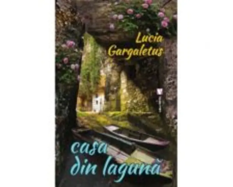 Casa din laguna - Lucia Gargaletus