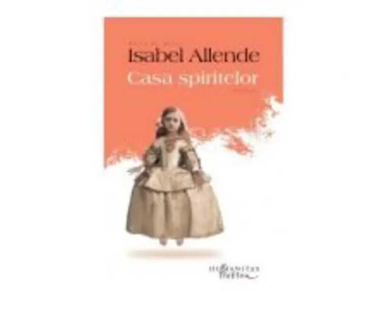 Casa spiritelor - Isabel Allende