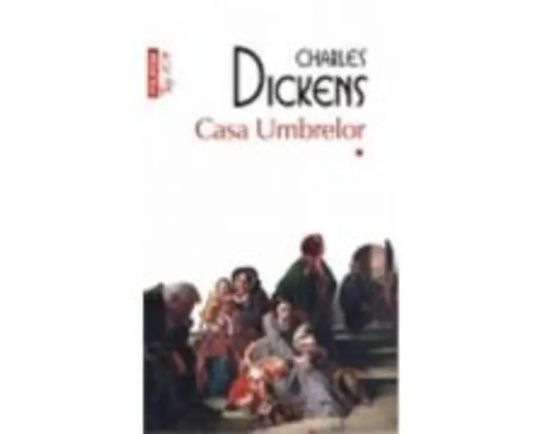 Casa Umbrelor, 2 volume - Charles Dickens