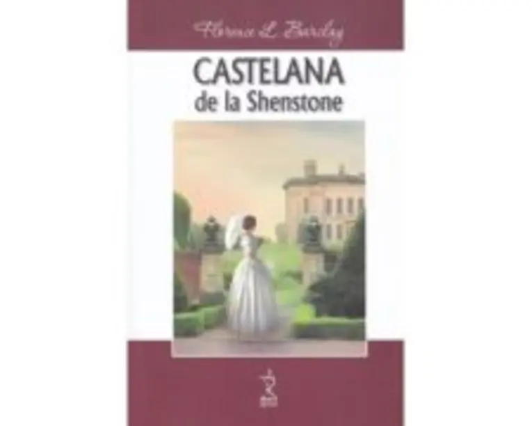 Castelana de la Shenstone - Florence Barclay